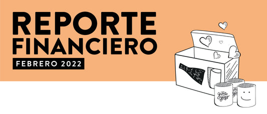 Reporte Financiero Febrero 2022