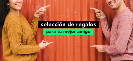 REGALOS PARA EL MEJOR AMIGO